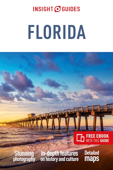 Book cover image for Insight Guides Florida: Travel Guide with eBook ISBN: 9781839053313